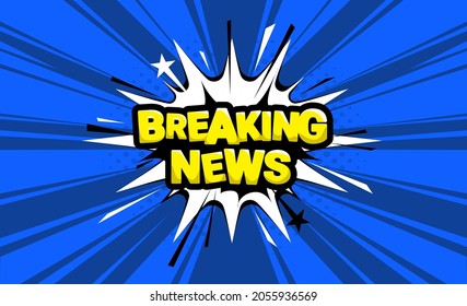 Breaking News. Comics speech bubble on blue background. Vector