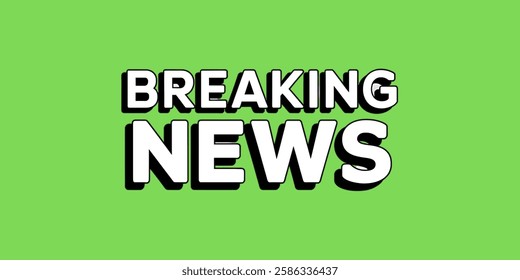 BREAKING NEWS creative banner, minimalistic flat vector illustration, plain background, green screen