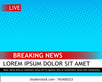 Breaking news design template pop art retro vector illustration. Comic book style imitation.