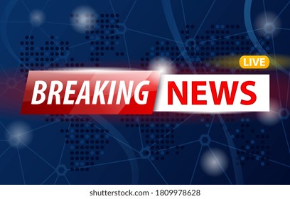 Breaking news. Futuristic live TV news banner background design. Breaking news headline screen saver vector illustration