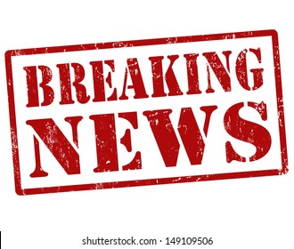 Breaking News Grunge Rubber Stamp,vector Illustration