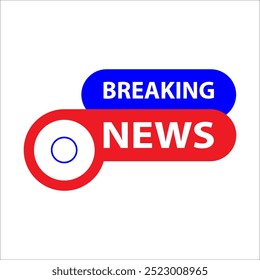 Breaking news header vector illustration. Breaking news label. Breaking news element