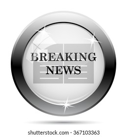 Breaking news icon. Internet button on white background. EPS10 vector.
