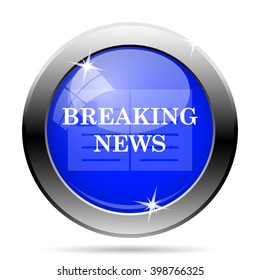 Breaking news icon. Internet button on white background. EPS10 vector
