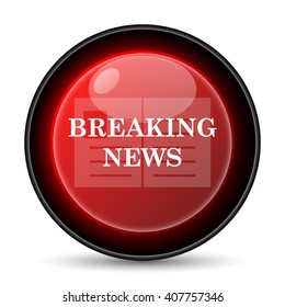 Breaking news icon. Internet button on white background. EPS10 vector