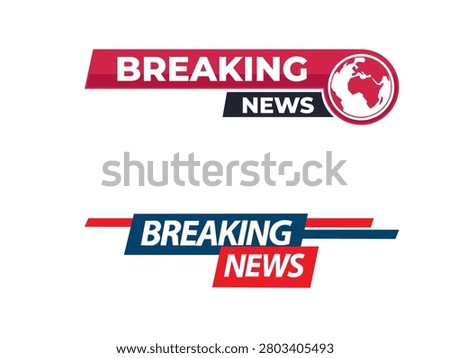 Breaking News Labels, Media Graphics. Broadcast Collection