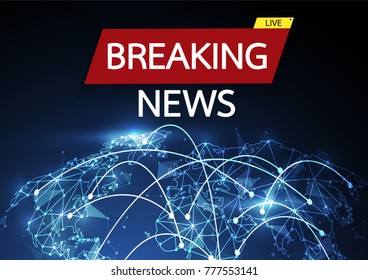 Breaking news live on world map connection background. Business technology concept. Vector illustration