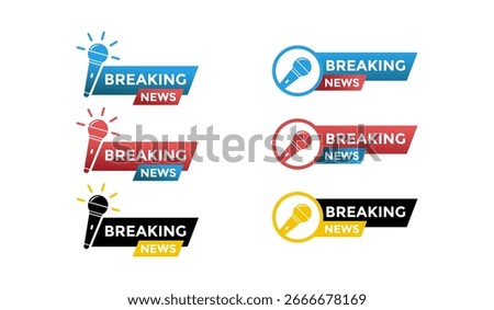  Breaking news with microphone badge template set. Suitable for websites, television screens, social media platforms, or mobile apps to instantly grab the audience's attention