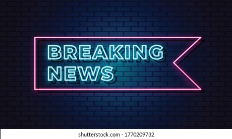 Breaking news neon sign, design element, light banner, announcement neon signboard.