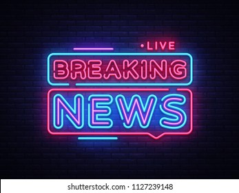 Breaking News neon sign vector. Breaking News Design template neon sign, light banner, neon signboard, nightly bright advertising, light inscription. Vector illustration