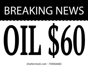 Breaking news, oil prices. Vector illustration