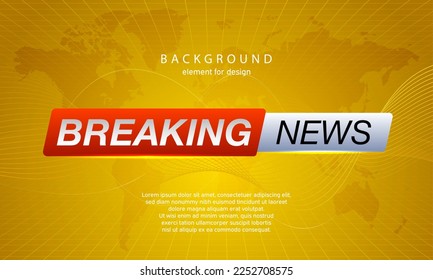 Breaking News on World Map Background. Planet News Background Business Technology. Yellow. Vector illustration template for your design.