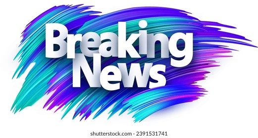 Breaking news paper word sign with colorful spectrum paint brush strokes over white. Vector illustration.