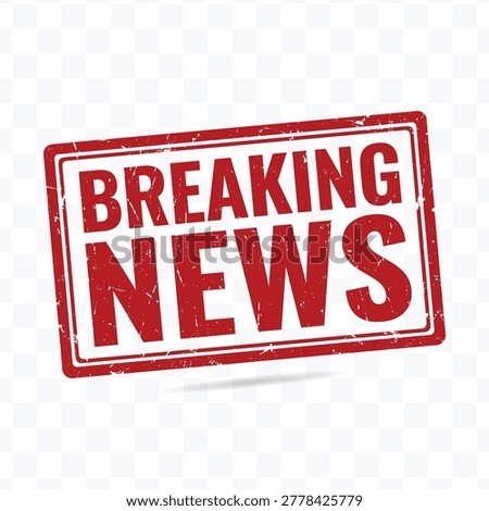 Breaking news rubber stamp vector illustration with bold grunge typography style for media headlines, urgent broadcast alerts, and journalism design concepts.