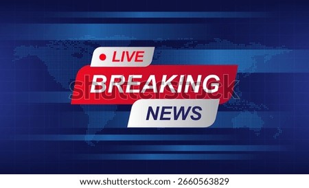 Breaking news screen banner, with globe world map, with Live icon Blue color template design widescreen ratio 16:9 vector illustration for news channels, social media or internet television broadcast