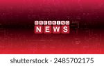 breaking news sign on red background