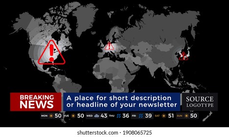 Breaking News Strip With World Map. US Television Daily Hot News Template With Weekly Weather Strip Under The News. Isolated Vector Illustration