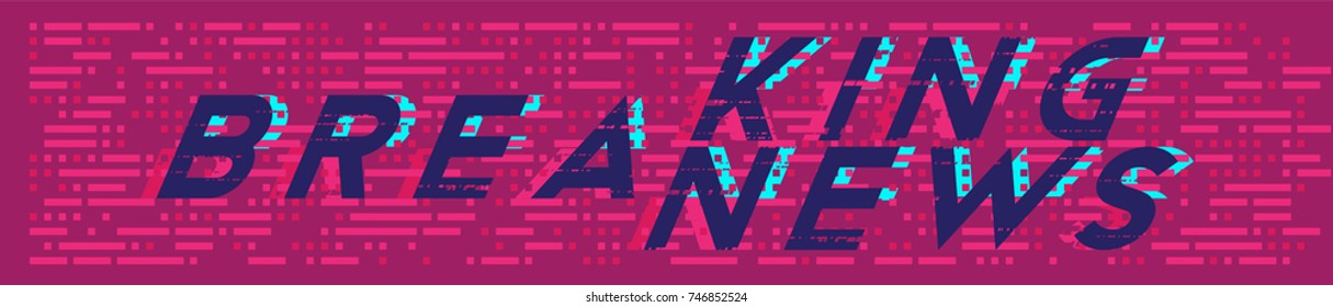 Breaking News in trendy glitch effect. Flat vector illustration EPS 10