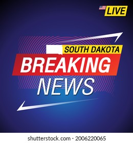 Breaking news. United states of America with backgorund. South Dakota and map on Background vector art image illustration.