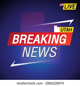 Breaking news. United states of America with backgorund. Utah and map on Background vector art image illustration.