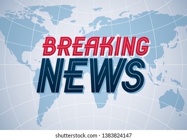 Breaking News vector background, world news TV or internet channel translation, illustration with world map and typing, news website or blog, live news, video or articles. Vector design.