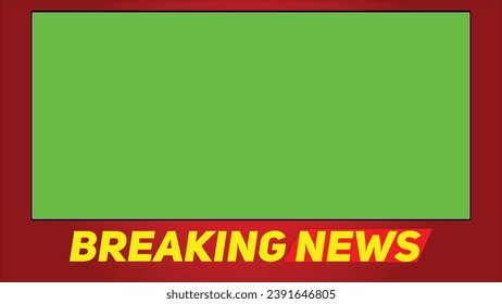 Breaking News Vector banner design with green screen. Breaking News banner design with chroma key space for copy. EPS Editable Format. 