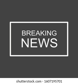Breaking News  Vector Line Icon