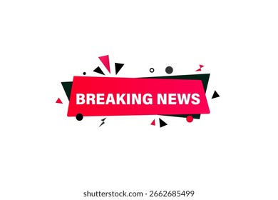 breaking news. web button, application Design, Element, learn, big deal, template, accept cookies design  apply now, level, sign, speech, bubble  banner, white background. 
