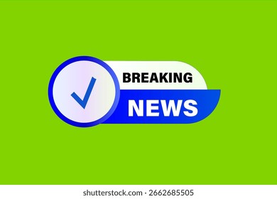 breaking news. web button, application Design, Element, learn, big deal, template, accept cookies design  apply now, level, sign, speech, bubble  banner, white background. 
