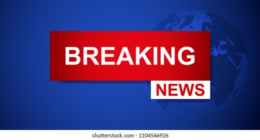 Breaking News World Map Background. Business Technology Politics News Background. Vector Illustration.