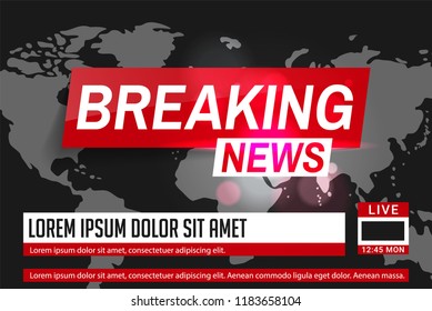 Breaking news. World news. Breaking news on World Map Background. Business / Technology News Background. Vector Illustration.