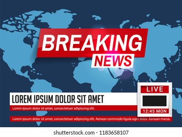 Breaking news. World news. Breaking news on World Map Background. Business / Technology News Background. Vector Illustration.