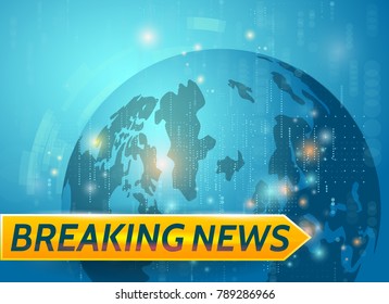 Breaking news. World news with planet backgorund. Breaking news modern concept. TV news design.
