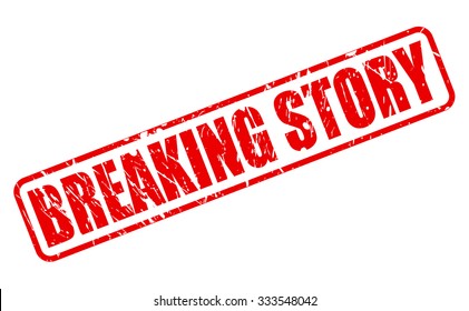 BREAKING STORY red stamp text on white