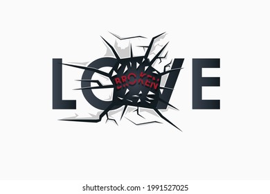 breaking through broken love slogan illustration