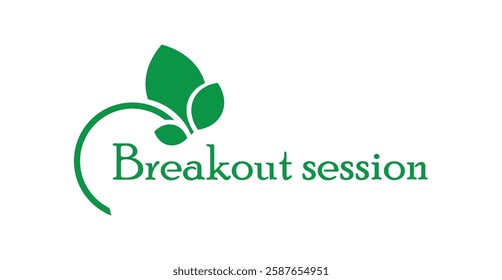 Breakout session sign on white background