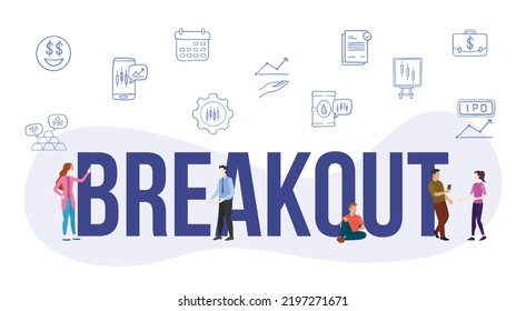 Breakout Stock Market Concept With Big Word Or Text And People With Modern Flat Style