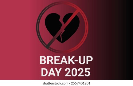 Breakup Day, Broken Heart, Breakup Day 2025, 21 February, two half heart