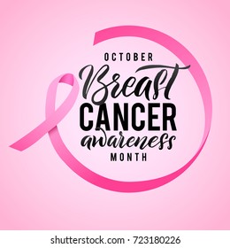 Breast Cancer Awareness Calligraphy Poster Design. Ribbon around letters. Vector Stroke Pink Ribbon. October is Cancer Awareness Month.