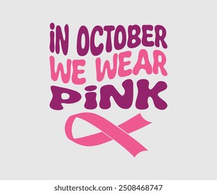 Breast Cancer Awareness, Breast Cancer design, Cancer Awareness, Instant Download, Breast Ribbon, cut files, Cricut, Silhouette, Breast Cancer t shirt design