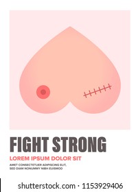 Breast Cancer Awareness Design Template for banner/poster/blog. Fight Strong. Vector illustration of Breasts after Cancer.