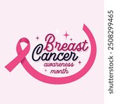 Breast cancer awareness month banner with pink ribbon. handwritten lettering for Breast cancer awareness campaign poster. Cancer awareness logo, label, sticker, t shirt design for print.