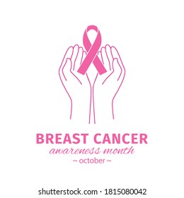 Breast Cancer Awareness Month Banner. Pink ribbon on hands. Logo for poster. Message for women. Vector illustration flat design