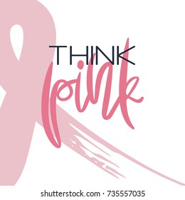 Breast cancer awareness month - conceptual poster. Template with handdrawn messy pink ribbon and handwritten lettering Think Pink. Vector illustration for support card or banner