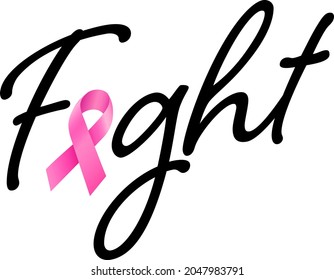 Breast cancer awareness month. Fight text design with pink ribbon. Vector illustration.