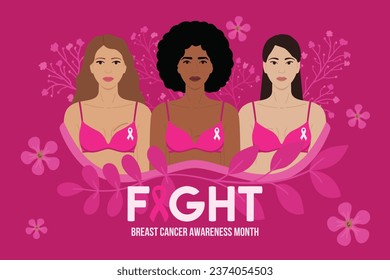 Breast Cancer Awareness Month. Fight phrase. 3 diverse women with flowers and pink ribbons on bra stand together against cancer. Cancer prevention, women health vector illustration. Horizontal poster svg