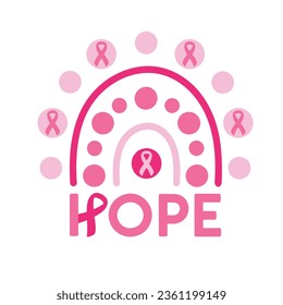 Breast Cancer Awareness Month illustration. Pink breast cancer ribbon with hope phrase and rainbow. Cancer prevention and women health care poster. Hand drawn vector illustration