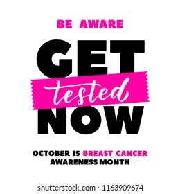 Breast Cancer Awareness Month October Poster. Lettering Illustration. International health campaign for woman in October.