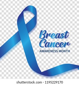 Breast cancer awareness month in october design. Realistic blue ribbon  transparent background.Illustration.