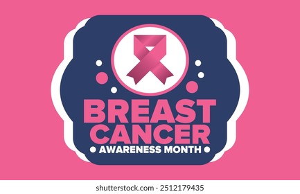 Breast Cancer Awareness Month. Pink october. Pink ribbon. Woman healthcare. Celebrate annual. Medic concept. Girl solidarity. Cancer prevention. Female disease. Poster, banner and background. Vector